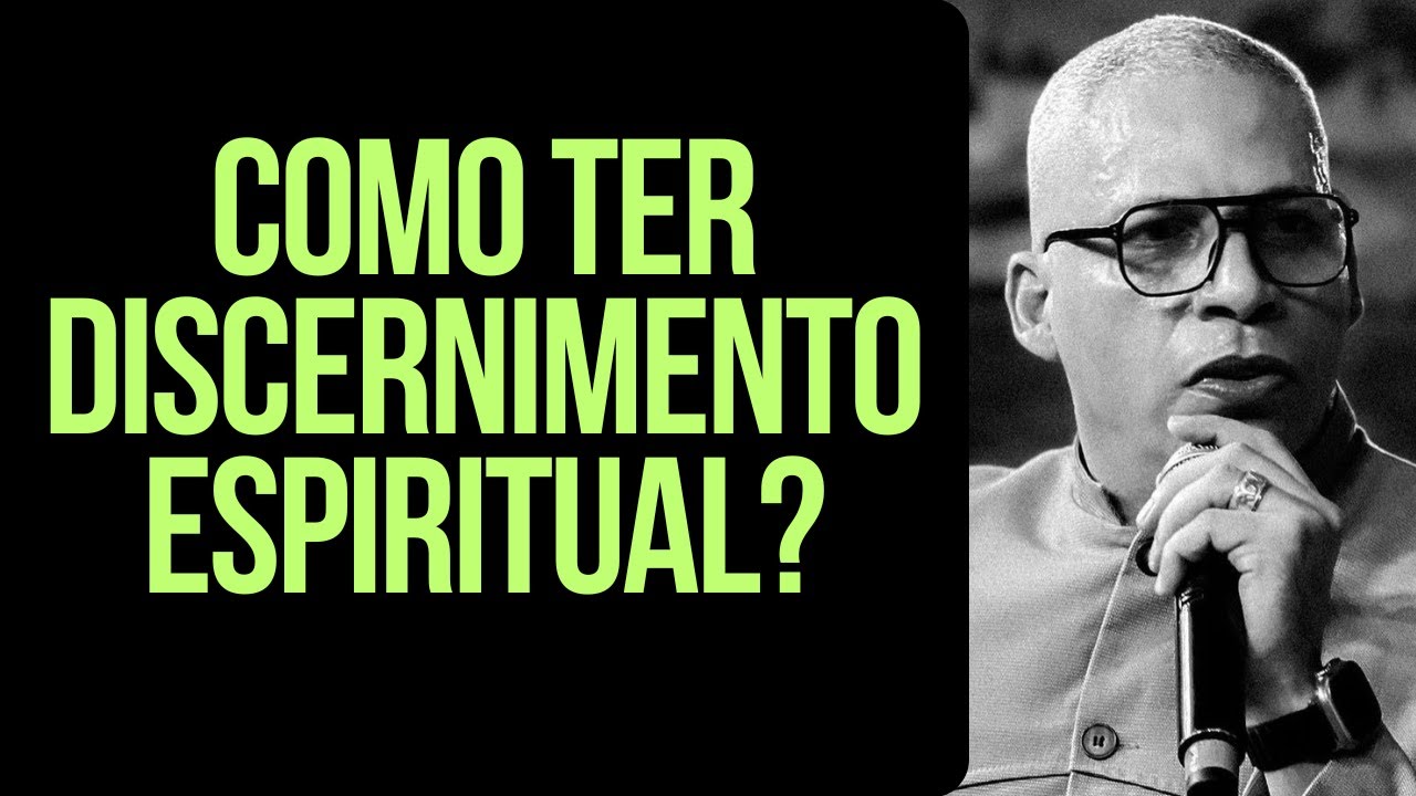 Pr Junior Trovão - COMO TER DISCERNIMENTO ESPIRITUAL?