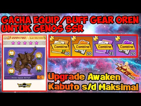 Gacha Equip/Buff Gear Orange & Upgrade Kabuto s/d Maksimal | OPM The Strongest