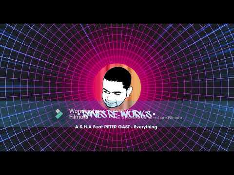 A S H A Feat PETER GAST - Everything (Ranes Re-Listen Mix)