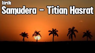 Download lagu Samudera - Titian Hasrat || LIRIK mp3