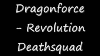 Dragonforce - Revolution Deathsquad + Lyrics!!!
