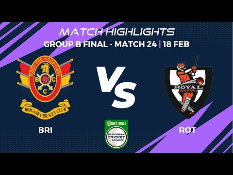 Final - BRI vs ROT | Highlights | Bet2Ball European Cricket League Day 5, Group B | ECL22 |ECL22.048
