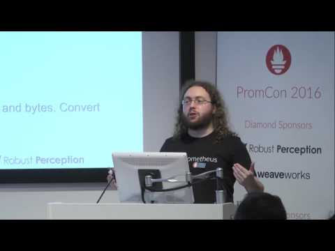 PromCon 2016: So You Want to Write an Exporter - Brian Brazil