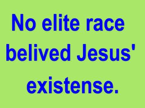 Elite races always suspected Jesus Myth