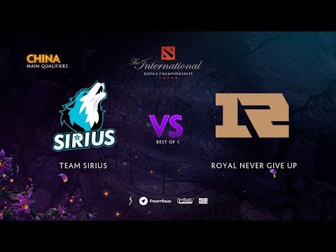 Team Sirius vs Royal Never Give Up, TI9 Qualifiers CN, bo1 [Eiritel]