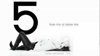 Chantal Chamberland - Love Me Or Leave Me