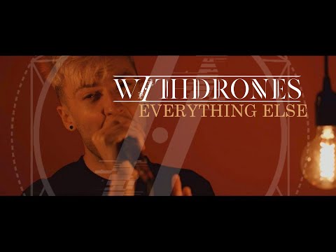 Withdrones - Everything Else