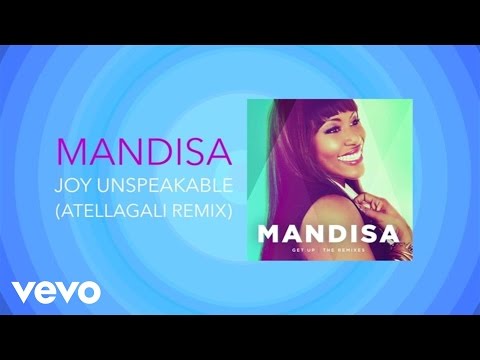 Mandisa - Joy Unspeakable (Atellagali Remix/Lyric Video)