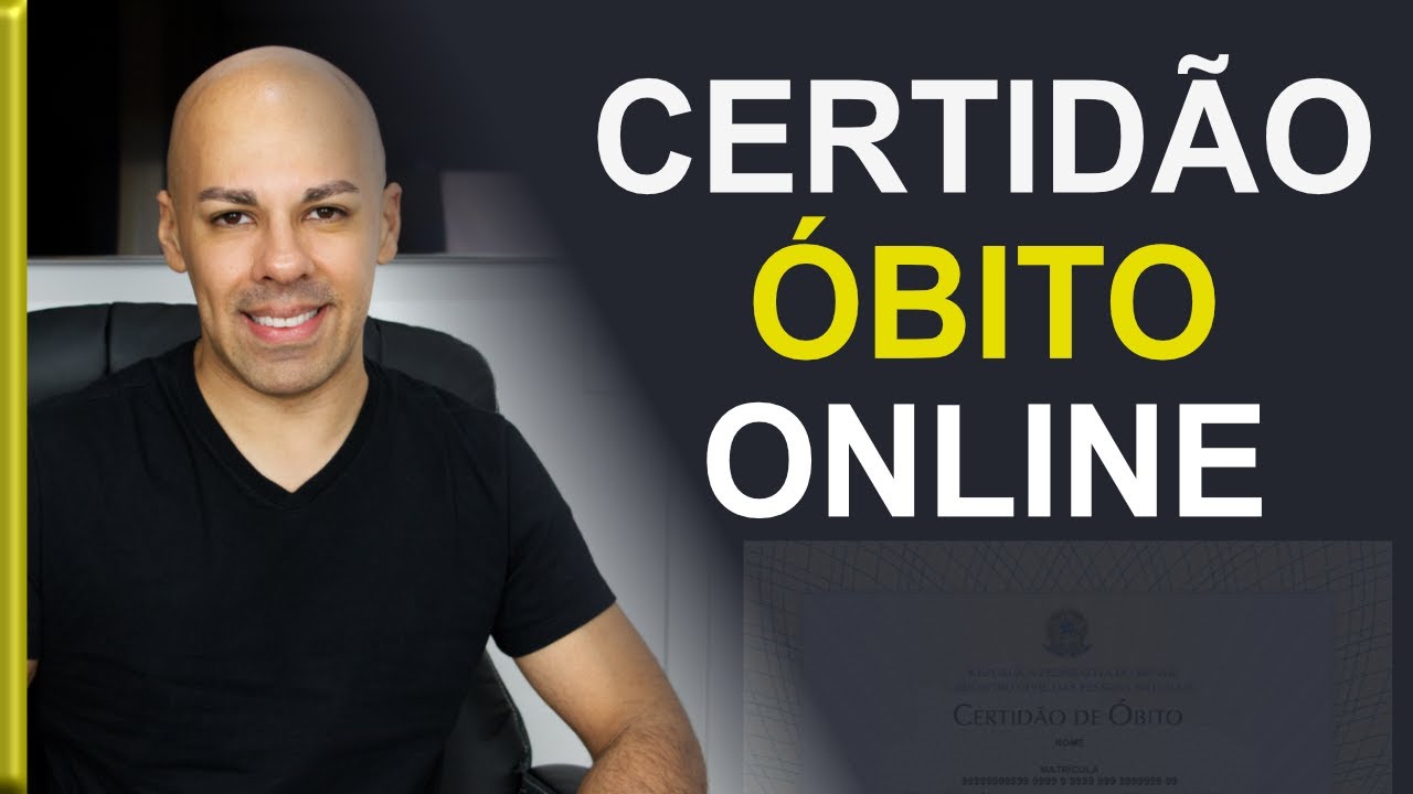 COMO TIRAR A CERTIDÃO DE ÓBITO ONLINE (PASSO A PASSO)