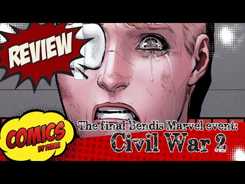 A look at Bendis' final Marvel Event: Civil War 2
