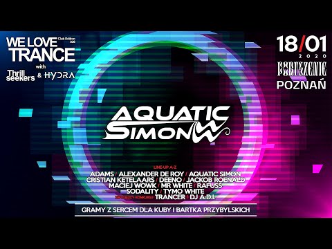 Aquatic Simon - We Love Trance CE 036 - Fresh Stage (18-01-2020 - Poruszenie Club - Poznan)