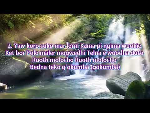 Wende Nyasaye No. 225 Telna Yaye Ruoth JehovaSdah No. 538Guide Me 0 Thou Great Jehovah