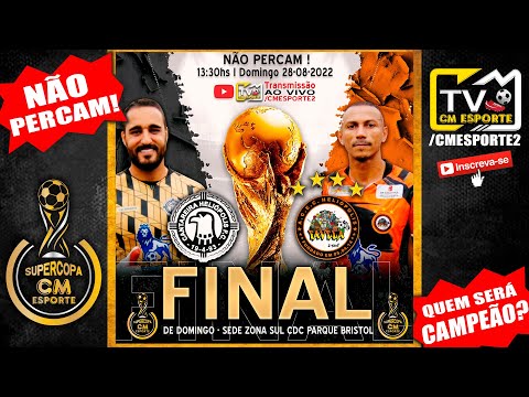 GRANDE FINAL DE DOMINGO | CANTAREIRA F.C. x FAVELA | TRANSMISSÃO AO VIVO | SUPER COPA CM ESPORTE