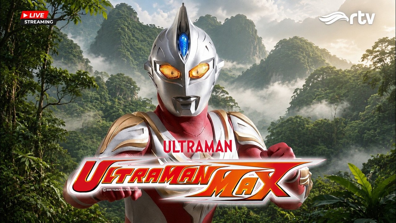 🔴LIVE | Ultraman Max  RTV | Lindungi Monster???