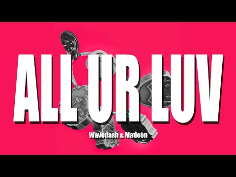 Wavedash & Madeon - All Ur Luv (feat. Toro y Moi) ( sub. Español ) / Z /