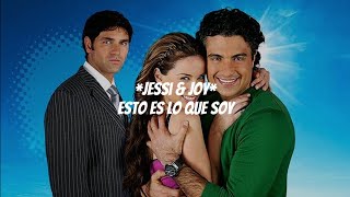 Esto es lo que soy // Jessi &amp; Joy - Las tontas no van al cielo [Letra]