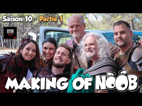 NOOB : MAKING OF SAISON 10 - part 1