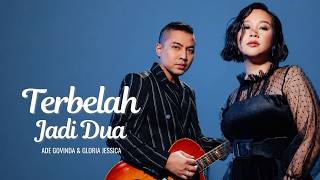 Download lagu Ade Govinda ft. Gloria Jessica - Terbelah Jadi Dua (VIDEO LIRIK) mp3