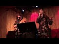 Grace McLean & Brittain Ashford - Pretty And High (The Roches cover) @ Rockwood Music Hall, 1/04/18