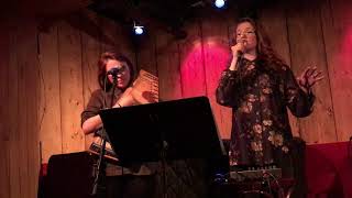 Grace McLean &amp; Brittain Ashford - Pretty And High (The Roches cover) @ Rockwood Music Hall, 1/04/18