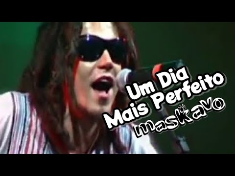 maskavo um dia mais perfeito