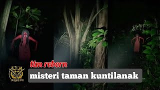 Download lagu 🔴 LIVE TTM REBORN !! MYSTERY TAMAN KUNTILANAK !!  Serangan Api Banaspati Sarang Demit || TTM_REBORN mp3