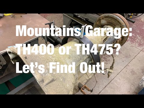 Mountains Garage: TH400 Or TH475? Let’s Find Out!