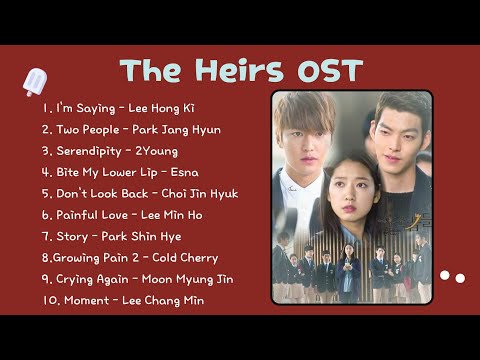 The Heirs OST Playlist
