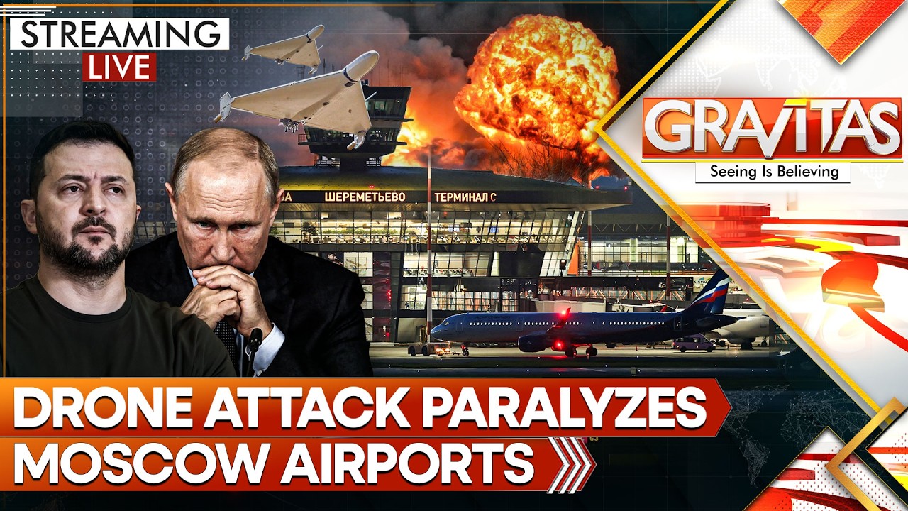 LIVE: Drone Attack Paralyzes Moscow Airports, 'Betrayed' Zelensky Goes Rogue; Hits Russian Refinery