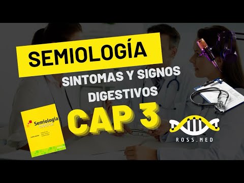 CAP 3 SÍNTOMAS Y SIGNOS DIGESTIVOS-SEMIOLOGÍA MÉDICA DE CHAMORRO-RESUMEN-PODCAST