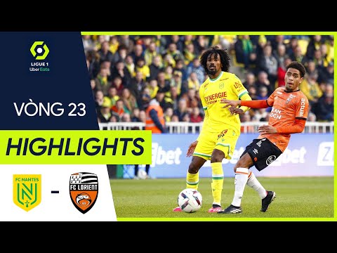 Destaques Nantes - Lorient l Bàn thắng quý hơn vàng giúp Nantes vượt qua khó khăn