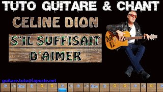 Tuto Guitare chant Celine Dion S'il suffisait d'aimer