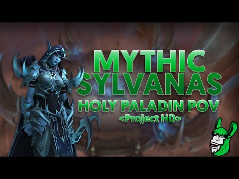 Mythic Sylvanas Holy Paladin POV | Project HD