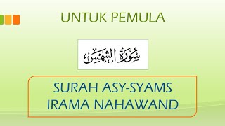 Download lagu Untuk Pemula | Mudah Belajar Irama NAHAWAND Surah Asy-Syams mp3