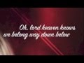 Heaven Knows The Pretty Reckless Lyrics