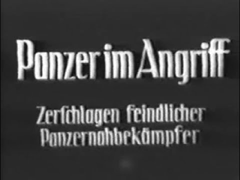 1944 Panzer Im Angriff Zerschlagen Feindlicher Panzernahbekämpfer Lehrfilm Nr.454