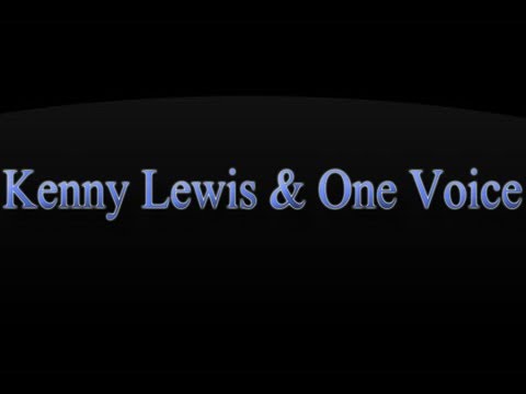 Kenny Lewis & One Voice Trailer