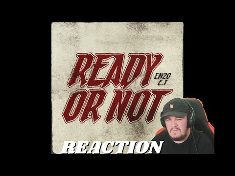 Kraayziie Reacts To Enzo x E.T - Ready Or Not EP