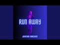 Run Away