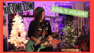 Fool&#39;s Holiday guitar cover All Time Low