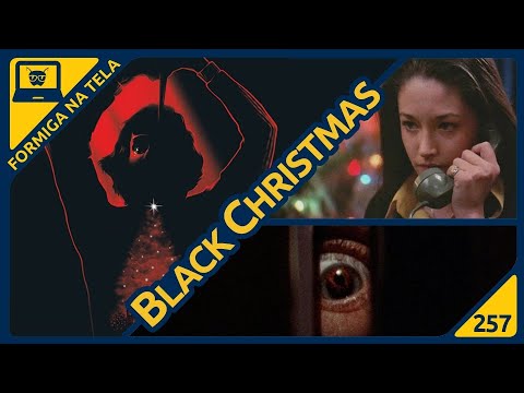 Black Christmas (Noite do Terror) 1974 | Formiga na Tela 257 - Formiga Elétrica