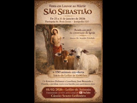 LEILÃO DE ANIMAIS - FESTA EM LOUVOR AO MÁRTIR SÃO SEBASTIÃO - JESÚPOLIS-GO