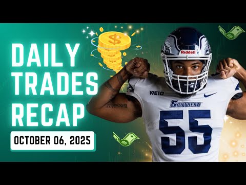 October 06 2025 Daily Trades Recap