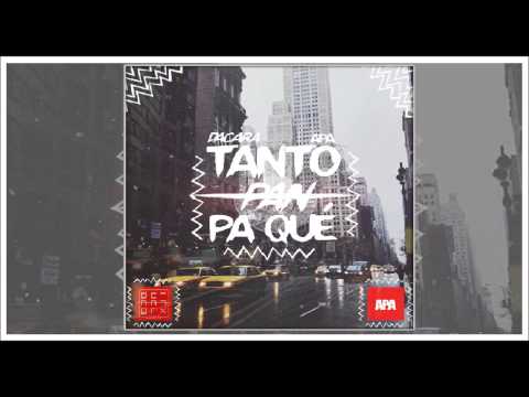 07. DACARA - TANTO PAN PA' QUÉ [PROD. APA BEATS] #KILLERKAMI