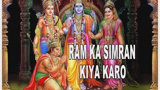 Ram Ka Simran Kiya Karo  Audio