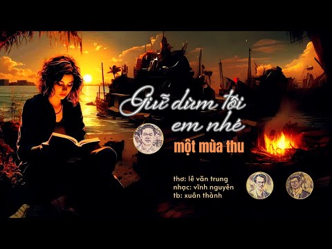 Giữ dùm tôi em nhé một mùa thu - Vĩnh Nguyên