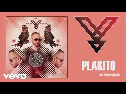 Yandel - Plakito- (Audio) ft. El General Gadiel