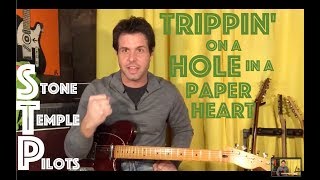 Guitar Lesson: How To Play Trippin' On A Hole In A Paper Heart By Stone Temple Pilots