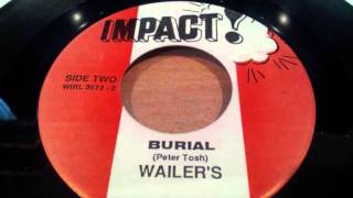 Wailer's - Burial