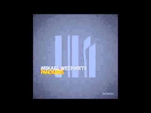 Mikael Weermets - Panorama (Original Mix)